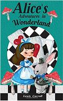 Alice's Adventures in Wonderland: Alice's Adventures in Wonderland