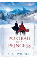 Portrait of a Princess: Book 2