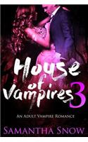 House Of Vampires 3