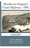 Murder on Oregon's Coast Highway - 1961