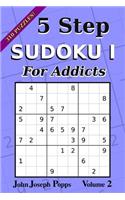 5 Step Sudoku I For Addicts Vol 2