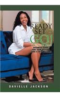 Ready, Set, Go!: The Green Print
