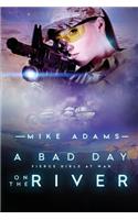 A Bad Day On The River: (5 Fierce Girls at War)