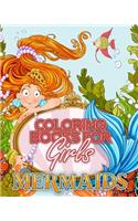 Coloring Books for Girls Mermaids: Relaxing, Detailed Coloring Book for Girls Ages 4-6, 6-8, 8-12, Teen Girls and Young Adults