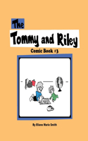 Tommy and Riley Comic Book #3