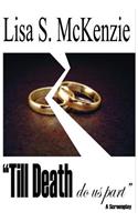 Til Death Do Us Part