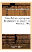 Recueil de Quelques Pieces de Littérature, En Prose Et En Vers