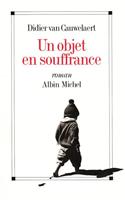 Objet En Souffrance (Un)