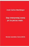 Sep interpretaj eseoj pri la perua realo