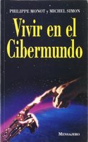 VIVIR EN EL CIBERMUNDO