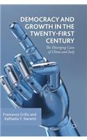Democracy and Growth in the Twenty-First Century