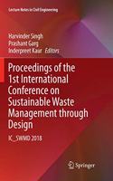 Proceedings of the 1st International Conference on Sustainable Waste Management Through Design