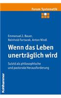 Wenn Das Leben Unertraglich Wird