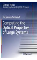 Computing the Optical Properties of Large Systems