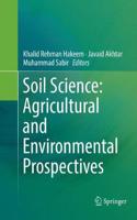 Soil Science: Agricultural and Environmental Prospectives