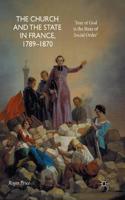 The Church and the State in France, 1789-1870
