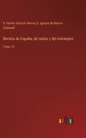 Revista de España, de Indias y del extranjero