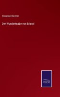 Der Wunderknabe von Bristol