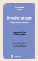 HypnoSystemisches - für Therapie und Beratung -