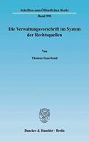 Die Verwaltungsvorschrift Im System Der Rechtsquellen