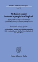 Medizinstrafrecht Im Deutsch-Georgischen Vergleich