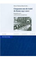 Cinquante ANS de Traite de Rome 1957-2007