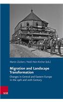 Migration and Landscape Transformation