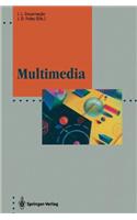 Multimedia: System Architectures and Applications