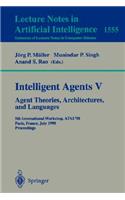 Intelligent Agents V: Agents Theories, Architectures, and Languages