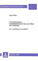 Vom Muenchener Landfriedensbruch Bis Zum Mord Von Potempa