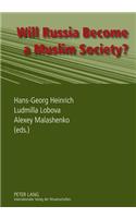 Will Russia Become a Muslim Society?