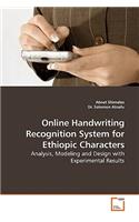 Online Handwriting Recognition System for Ethiopic Characters