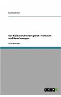 Der Risikostrukturausgleich - Funktion und Berechnungen: (German)