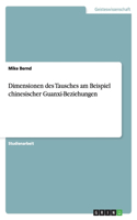 Dimensionen des Tausches am Beispiel chinesischer Guanxi-Beziehungen