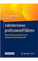 Jobinterviews Professionell Führen