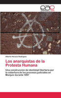 anarquistas de la Protesta Humana