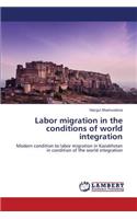 Labor migration in the conditions of world integration