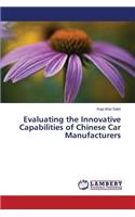 Evaluating the Innovative Capabilities of Chinese Car Manufacturers