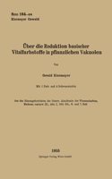 Über die Reduktion basischer Vitalfarbstoffe in pflanzlichen Vakuolen