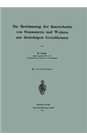 Bestimmung Der Querschnitte Von Staumauern Und Wehren Aus Dreieckigen Grundformen