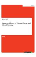 Causes and Issues of Climate Change and Global Warming