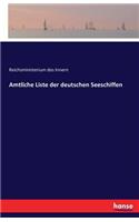 Amtliche Liste der deutschen Seeschiffen: (German)
