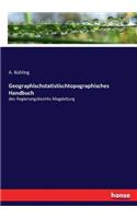 Geographischstatistischtopographisches Handbuch