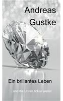 Ein brillantes Leben