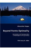 Beyond Pareto Optimality