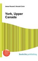 York, Upper Canada