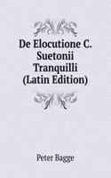De Elocutione C. Suetonii Tranquilli (Latin Edition)