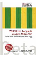 Wolf River, Langlade County, Wisconsin: (English)