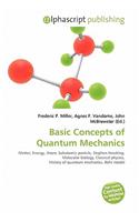 Basic Concepts of Quantum Mechanics: (English)