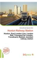 Hoxton Railway Station: (English)